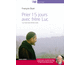 Prier 15 jours avec frre Luc