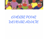Gu�rir pour devenir adulte