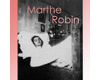 Marthe Robin (1902-1981)