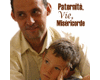 Paternit�, Vie, Mis�ricorde