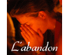 L'abandon