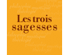 Les trois sagesses