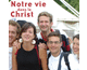 Notre vie dans le Christ 1 � 7