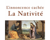 L'innocence cach�e&nbsp;: la Nativit�