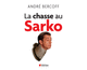La chasse au Sarko