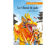 La Famille Jousseau, Le Cheval de Jade