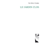 Le jardin clos