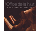 L'office de la nuit � la Grande Chartreuse