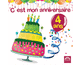 C'est mon anniversaire : J'ai 4 ans