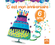 C'est mon anniversaire : J'ai 6 ans