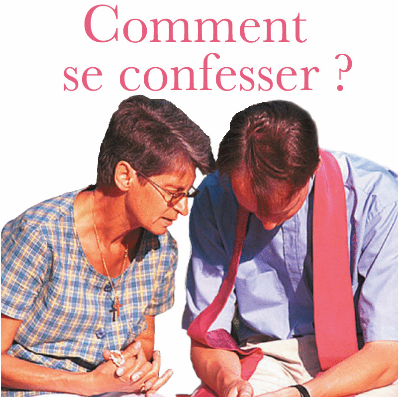 Comment se confesser&nbsp;? - Cliquez sur l'Image pour la Fermer