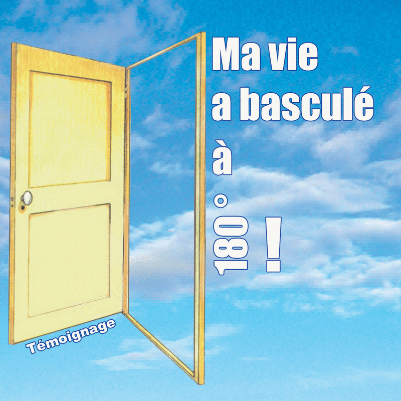 Ma vie a bascul  180 degrs - Cliquez sur l'Image pour la Fermer