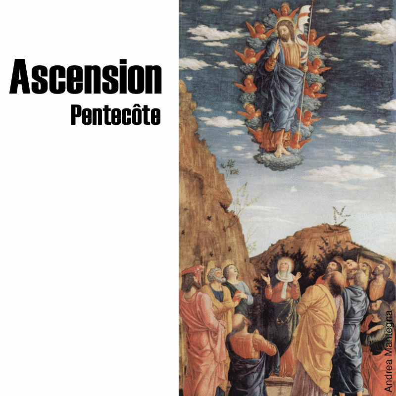 Ascension, pentec�te - Cliquez sur l'Image pour la Fermer