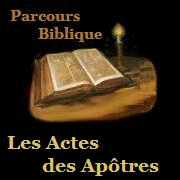 Les Actes des Ap�tres 1 � 10 - Cliquez sur l'Image pour la Fermer