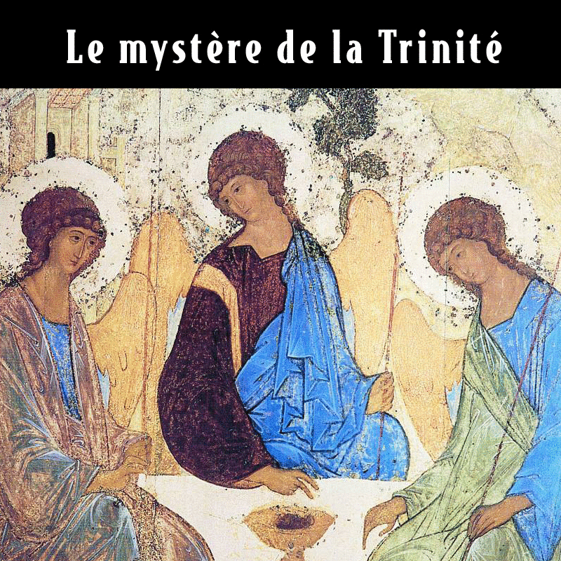 Le myst�re de la Trinit� 1 � 9 - Cliquez sur l'Image pour la Fermer