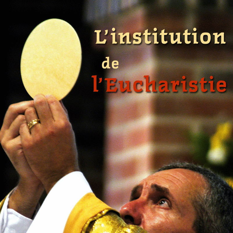 L'institution de l'Eucharistie 1 � 3 - Cliquez sur l'Image pour la Fermer