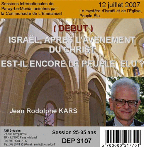 Apr�s le Christ, Isra�l demeure-t-il l'�lu&nbsp;? - Cliquez sur l'Image pour la Fermer