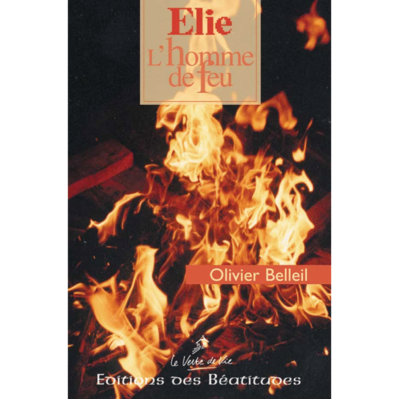 Elie, l'homme de feu - Cliquez sur l'Image pour la Fermer