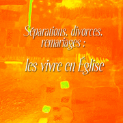 Séparation, divorce, remariage...