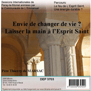 Le feu de l'Esprit Saint : une nergie durable ? 1&2