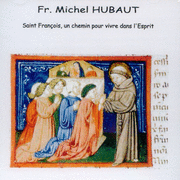 Saint Franois, un chemin pour vivre dans l'Esprit