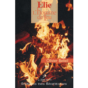 Elie, l'homme de feu