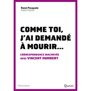 Comme toi, j'ai demand  mourir...