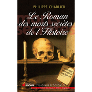 Le roman des morts secrtes de l'histoire