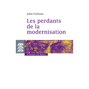 Les perdants de la modernisation