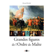 Grandes figures de l'Ordre de Malte