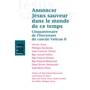 Annoncer Jsus Sauveur dans le monde de ce temps