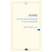 Marie au plus prs des Ecritures et dans la tradition