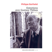 Entretiens avec Gustave Thibon