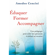 Eduquer, former, accompagner