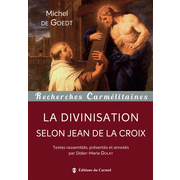 La divinisation selon Jean de la Croix