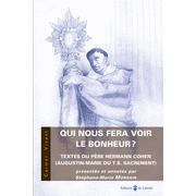 Qui nous fera voir le bonheur ?