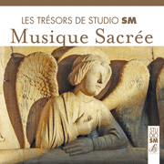 Musique Sacre - Les trsors de Studio SM