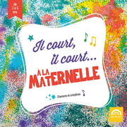 Il court, il court... A la maternelle