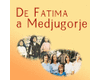 De Fatima  Medjugorje