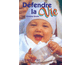 tlchargement catholique :Dfendre la vie