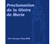 Proclamation de la Gloire de Marie