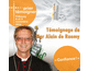 téléchargement catholique :Prier Témoigner 2014 - Témoignage de Mgr Alain de Raemy