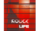 Rouge life