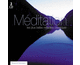Mditation - Les plus belles mlodies classiques