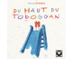 Du haut du toboggan