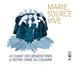 Marie, Source vive