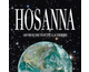 Hosanna au Roi de toute la terre
