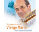 Souvenez-vous Vierge Marie