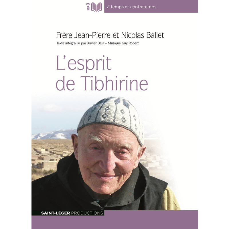 L'esprit de Tibhirine - Cliquez sur l'Image pour la Fermer