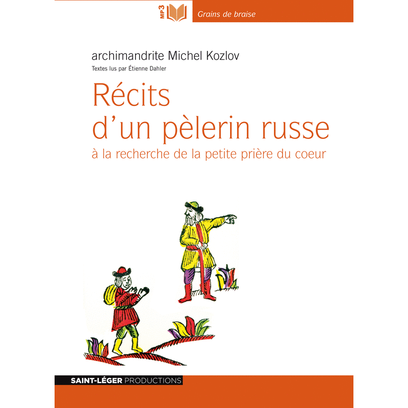 Rcits d'un plerin russe - Cliquez sur l'Image pour la Fermer